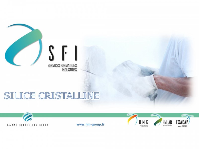 (SFI) Services Formations Industries : Attention Silice Cristalline. Informations à savoir.